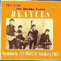 The Savage Young Beatles (illegal SAVAGE BM69 cover- the legal one had a similar cover)